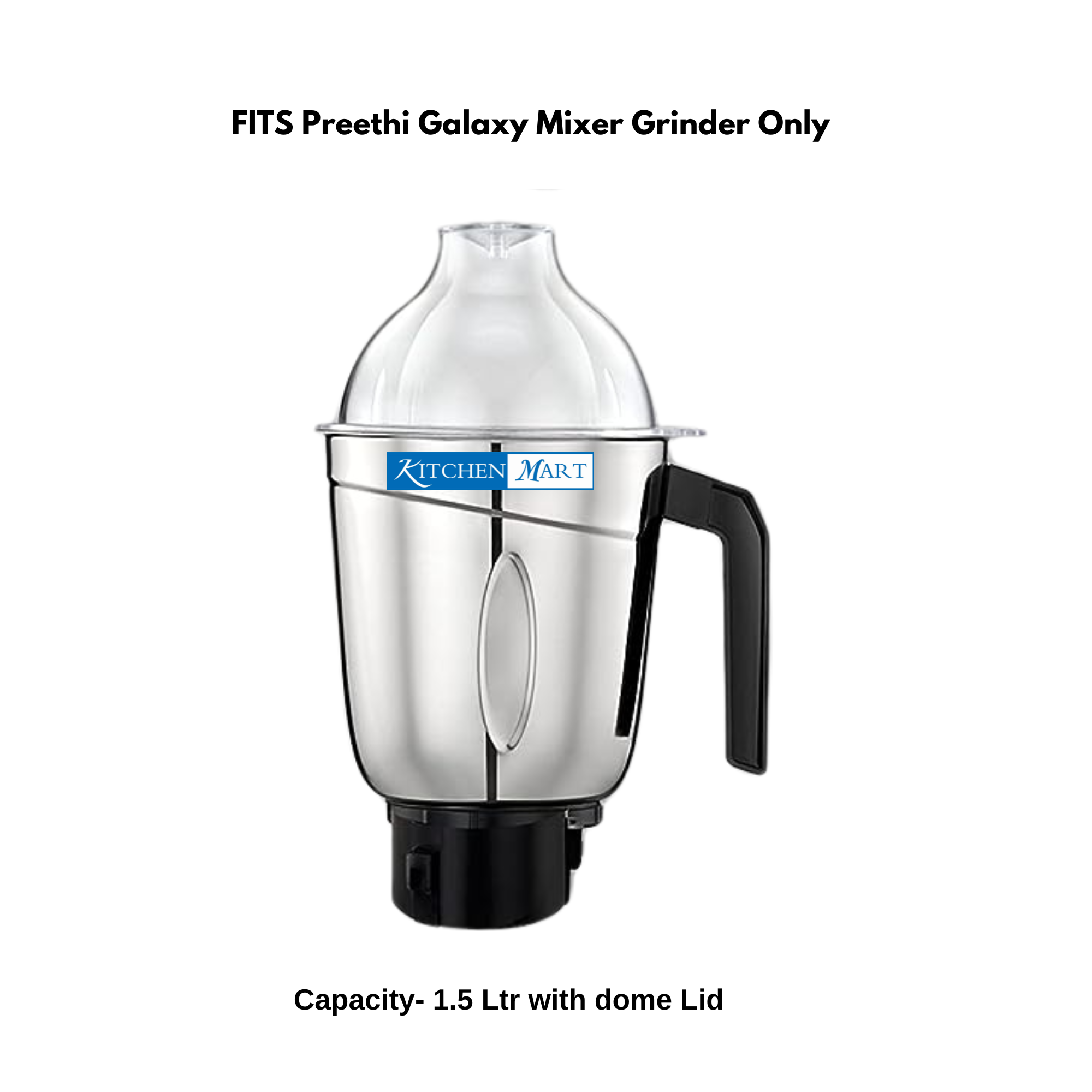 Replacement Big Jar 1500ml with Dome lid for Preethi Galaxy Mixer Grinder