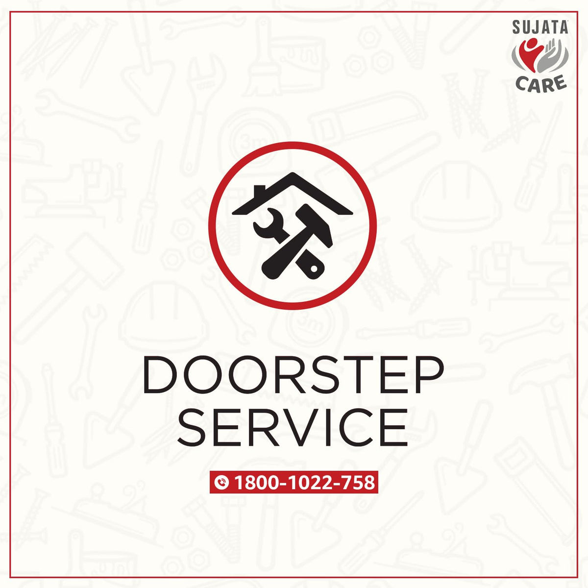 Sujata Care doorstep service banner with toll-free number 1800-1022-758 for grill warranty and repair support