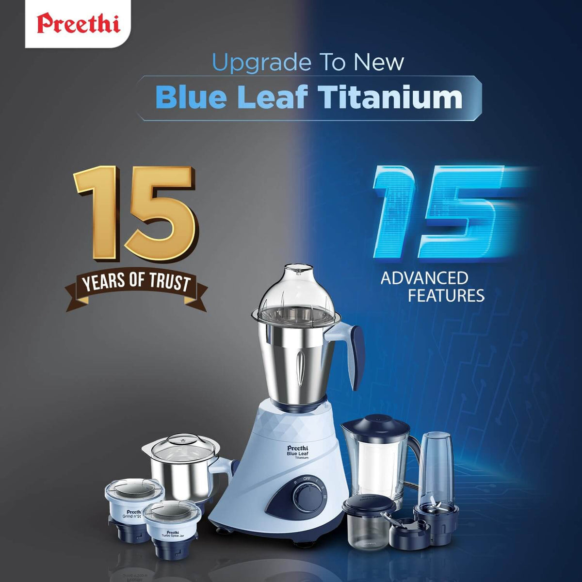 Preethi Blue Leaf Titanium mixer grinder with 15 years of trust and advanced features text on a dark background.