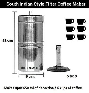 Kitchen Mart Stainless Steel South Indian Coffee Filter Size:9 (650ML) (6 cups) - KITCHEN MART